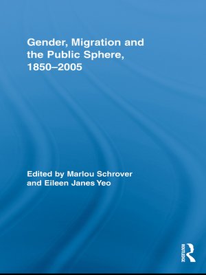 cover image of Gender, Migration, and the Public Sphere, 1850-2005
